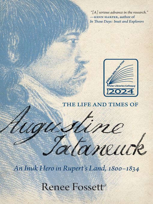 Title details for The Life and Times of Augustine Tataneuck by Renee Fossett - Available